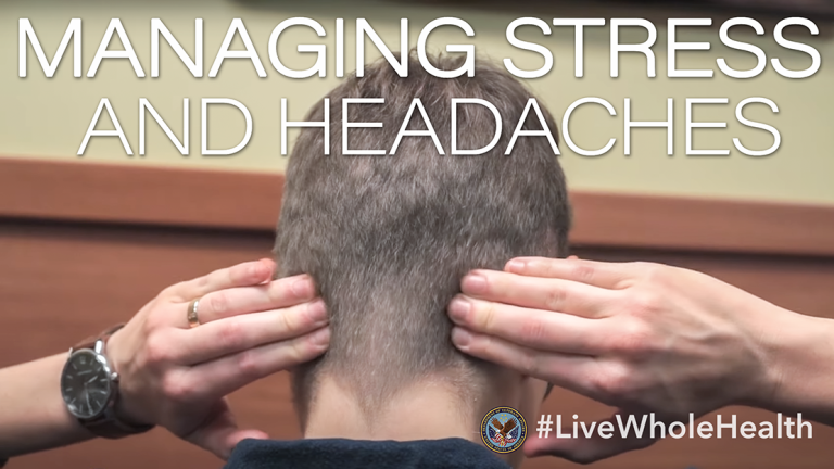 Live Whole Health #123: Managing stress and headaches – VAntage Point – VAntage Point Blog