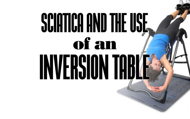 Does Inversion Table Help Sciatica?